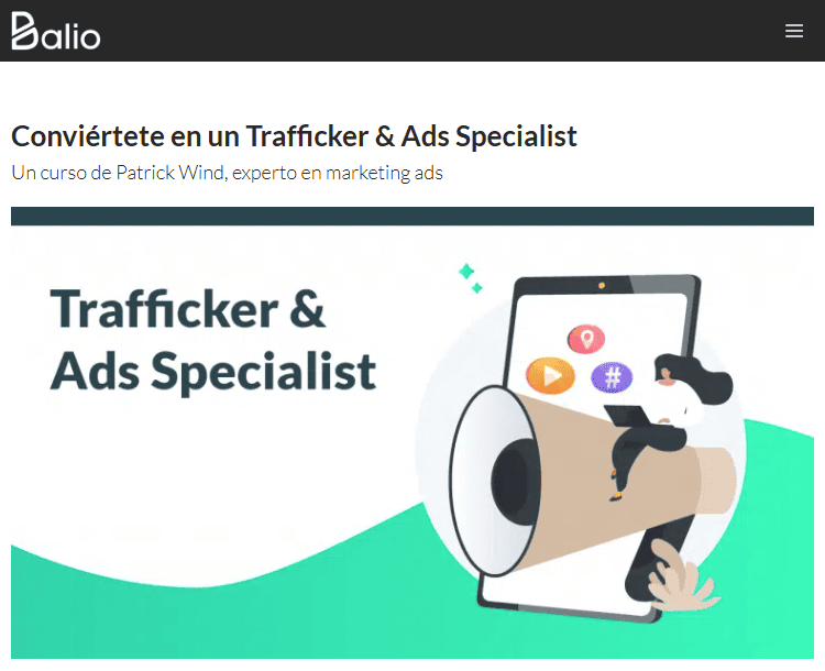 Balio: Conviértete en un Trafficker & Ads Specialist Balio: Conviértete en un Trafficker & Ads Specialist